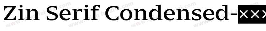 Zin Serif Condensed字体转换